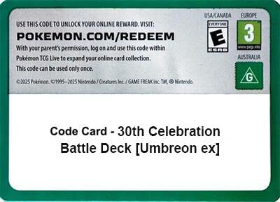 Code Card 30th Celebration Battle Deck Umbreon ex